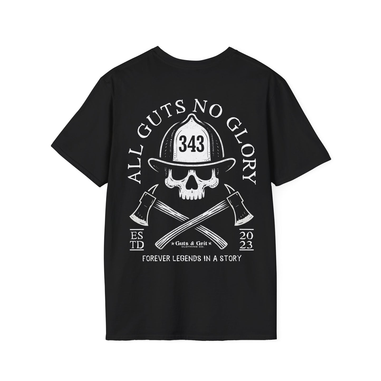 All Guts No Glory Firefighter