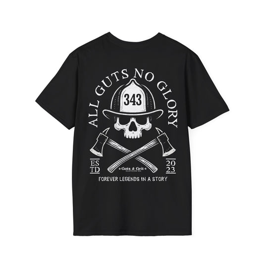 All Guts No Glory Firefighter